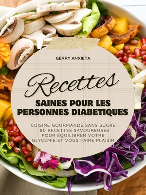 cover image of Recettes  saines pour les personnes diabetiques